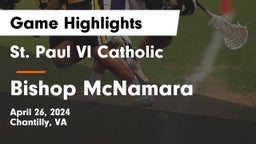 St. Paul VI Catholic  vs Bishop McNamara  Game Highlights - April 26, 2024