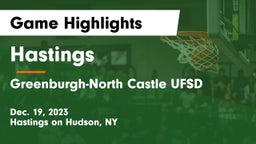 Hastings  vs Greenburgh-North Castle UFSD Game Highlights - Dec. 19, 2023