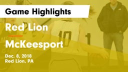 Red Lion  vs McKeesport  Game Highlights - Dec. 8, 2018