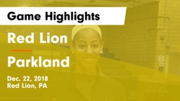 Red Lion  vs Parkland  Game Highlights - Dec. 22, 2018