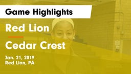 Red Lion  vs Cedar Crest  Game Highlights - Jan. 21, 2019