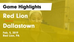 Red Lion  vs Dallastown  Game Highlights - Feb. 5, 2019