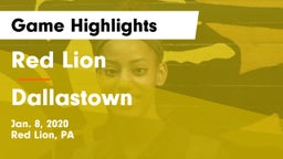 Red Lion  vs Dallastown  Game Highlights - Jan. 8, 2020