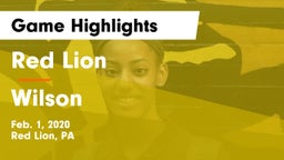 Red Lion  vs Wilson  Game Highlights - Feb. 1, 2020