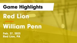 Red Lion  vs William Penn  Game Highlights - Feb. 27, 2023