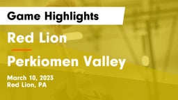 Red Lion  vs Perkiomen Valley Game Highlights - March 10, 2023