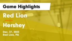 Red Lion  vs Hershey  Game Highlights - Dec. 27, 2023