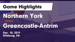 Northern York  vs Greencastle-Antrim  Game Highlights - Dec. 10, 2019