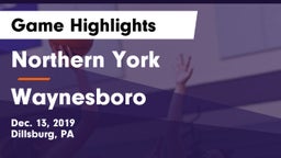 Northern York  vs Waynesboro  Game Highlights - Dec. 13, 2019