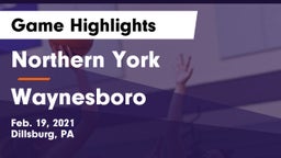 Northern York  vs Waynesboro  Game Highlights - Feb. 19, 2021