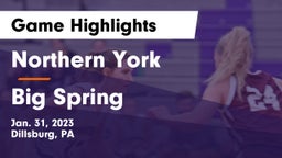 Northern York  vs Big Spring  Game Highlights - Jan. 31, 2023