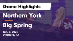 Northern York  vs Big Spring  Game Highlights - Jan. 5, 2024