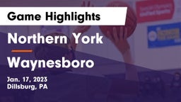 Northern York  vs Waynesboro  Game Highlights - Jan. 17, 2023