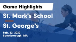 St. Mark's School vs St. George's  Game Highlights - Feb. 22, 2020