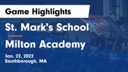 St. Mark's School vs Milton Academy Game Highlights - Jan. 22, 2022