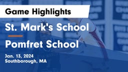 St. Mark's School vs Pomfret School Game Highlights - Jan. 13, 2024