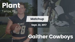 Matchup: Plant  vs. Gaither Cowboys 2017