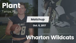 Matchup: Plant  vs. Wharton Wildcats 2017