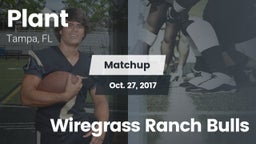 Matchup: Plant  vs. Wiregrass Ranch Bulls 2017