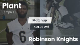Matchup: Plant  vs. Robinson Knights 2018