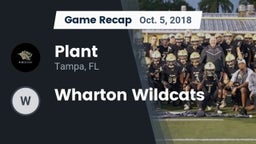 Recap: Plant  vs. Wharton Wildcats 2018