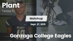 Matchup: Plant  vs. Gonzaga College  Eagles 2019
