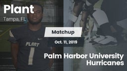 Matchup: Plant  vs. Palm Harbor University  Hurricanes 2019