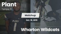 Matchup: Plant  vs. Wharton Wildcats 2019