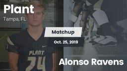 Matchup: Plant  vs. Alonso Ravens 2019