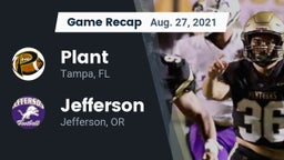 Recap: Plant  vs. Jefferson  2021