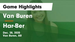 Van Buren  vs Har-Ber  Game Highlights - Dec. 28, 2020