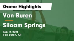 Van Buren  vs Siloam Springs  Game Highlights - Feb. 2, 2021