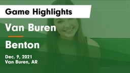 Van Buren  vs Benton  Game Highlights - Dec. 9, 2021