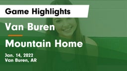 Van Buren  vs Mountain Home  Game Highlights - Jan. 14, 2022