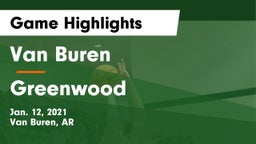 Van Buren  vs Greenwood  Game Highlights - Jan. 12, 2021