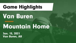Van Buren  vs Mountain Home  Game Highlights - Jan. 15, 2021