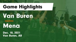 Van Buren  vs Mena  Game Highlights - Dec. 18, 2021