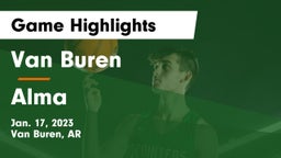 Van Buren  vs Alma  Game Highlights - Jan. 17, 2023