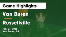 Van Buren  vs Russellville  Game Highlights - Jan. 27, 2023