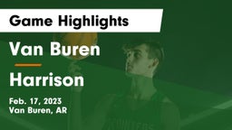 Van Buren  vs Harrison  Game Highlights - Feb. 17, 2023