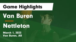 Van Buren  vs Nettleton Game Highlights - March 1, 2023