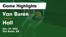 Van Buren  vs Hall  Game Highlights - Dec. 29, 2023