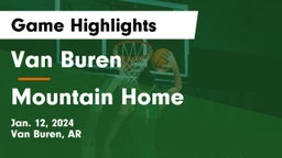 Van Buren  vs Mountain Home  Game Highlights - Jan. 12, 2024