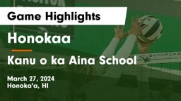 Honokaa  vs Kanu o ka Aina School Game Highlights - March 27, 2024