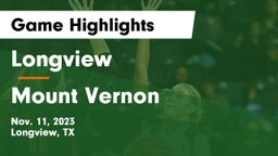 Longview  vs Mount Vernon  Game Highlights - Nov. 11, 2023