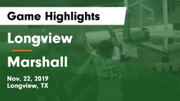 Longview  vs Marshall  Game Highlights - Nov. 22, 2019