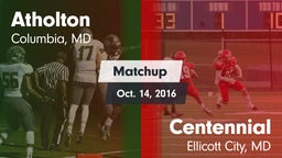 Matchup: Atholton  vs. Centennial  2016