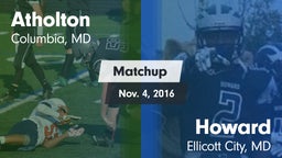 Matchup: Atholton  vs. Howard  2016