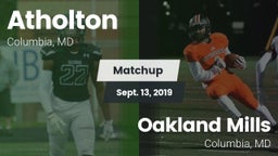 Matchup: Atholton  vs. Oakland Mills  2019