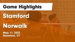 Stamford  vs Norwalk  Game Highlights - May 11, 2023